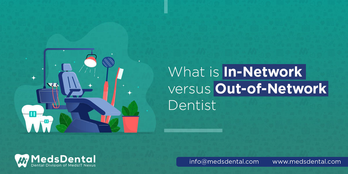 What is In-Network versus Out-of-Network Dentist